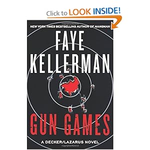 Gun Games (Peter Decker/Rina Lazarus) - Faye Kellerman
