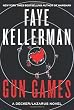 Image of Gun Games: A Decker/Lazarus Novel (Peter Decker/Rina Lazarus)