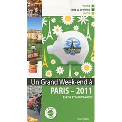 Un grand week-end � Paris 2011