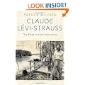 Claude Levi-Strauss: The Poet in the Laboratory