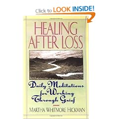 Healing After Loss: Daily Meditations for Working Through Grief