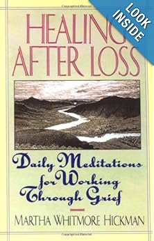Daily Meditations For Working Through Grief - Martha Whitmore Hickman