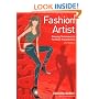 Fashion Artist  - Drawing Techniques To Portfolio Presentation  (Fashion Design Series)