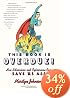 This Book Is Overdue!: How Librarians and Cybrarians Can Save Us All