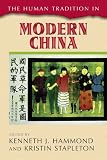 The Human Tradition in Modern China (The Human Tradition Around the World)