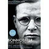 Bonhoeffer ~ Eric Metaxas