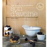 Mes recettes bio et saines au son d'avoinepar Alice Hart