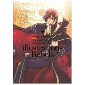 コードギアス 反逆のルルーシュ illustrations Rebels