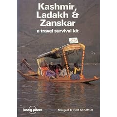 Lonely Planet Kashmir Ladakh and Zanskar: A Travel Survival Kit (Lonely Planet Travel Survival Kit)