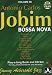 Jamey Aebersold Jazz: Antonio Carlos Jobim (Bossa Nova)