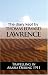 The Diary Kept by T. E. Lawrence While Travelling in Arabia During 1911