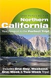 Open Road's Best of Northern California: Your Passport to the Perfect Trip!