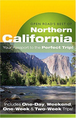 City Travel Guides Discounted  Books : Open Road's Best of Northern California: Your Passport to the Perfect Trip!" and "Includes One-Day, Weekend, One-Week & Two-Week Trips
