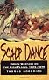 Scalp Dance: Indian Warfare on the Highland Plains, 1865-1879
