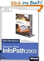 Microsoft Office InfoPath 2003. Das Handbuch, m. CD-ROM