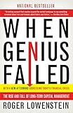 When Genius Failed: The Rise and Fall of Long-Term Capital Management