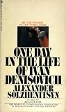 One Day in the Life of Ivan Denisovich: A Novel