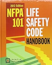 Nfpa 101: Life Safety Code Handbook, 2012 Edition