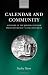 Calendar and Community: A History of the Jewish Calendar, 2nd Century BCE to 10th Century CE by Sacha Stern