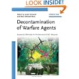 Decontamination of Warfare Agents: Enzymatic Methods for the Removal of B C Weapons by Andre Richardt and Marc-Michael Blum