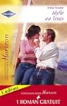 Idylle au Texas - Une promesse �terne...