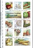 Harmless Cooking, Convenient Allergen Free Cuisine (Volume 1)