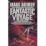 Fantastic Voyage by Isaac Asimov