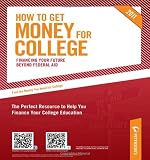 How To Get Money for College 2011: Financing Your Future Beyond Federal Aid; Millions of Awards Worth Billions of Dollars 51Vq%2BVOutKL. SL160 How To Get Money for College 2011: Financing Your Future Beyond Federal Aid; Millions of Awards Worth Billions of Dollars