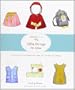 Oliver + S Little Things to Sew: 20 Classic Accessories and Toys for Children