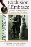 Exclusion & Embrace: A Theological Ex...