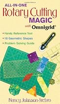 All-in-One Rotary Cutting Magic with Omn: Handy Reference Tool 18 Geometric Shapes Problem Solving Guide