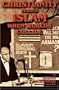Christianity Versus Islam:: When Worlds Collide