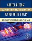 Cortez Peters' Championship Keyboarding Drills: An Individualized Diagnostic and Prescriptive Method for Developing Accuracy and Speed