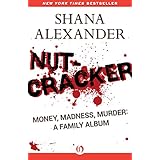 nutcracker money madness murder a family album