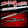 Live Music Series: Phenomenauts
