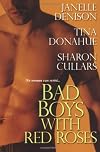 Bad Boys with Red Roses