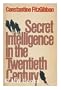 Secret Intelligence in the Twentieth Century