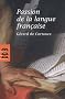Passion de la langue fran�aise