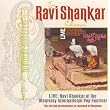 The Ravi Shankar Collection: Live: Ravi Shankar At The Monterey International Pop Festival