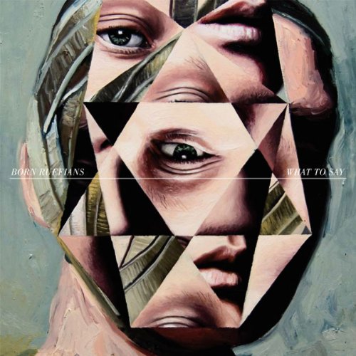 Album art for What to Say by Born Ruffians