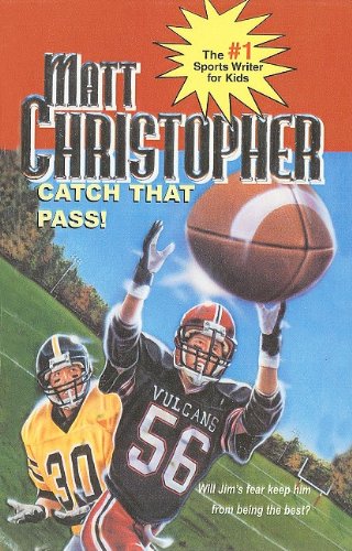 Catch That Pass! (Matt Christopher Sports Classics)