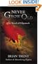 Never Grow Old: The Novel of Gilgamesh