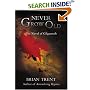 Never Grow Old: The Novel of Gilgamesh