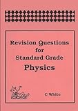 Revision questions for Standard Grade Physics