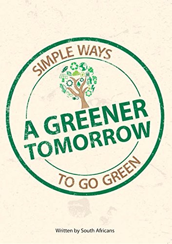 A Greener Tomorrow: Simple Ways to Go Green
