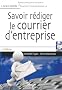Savoir r�diger le courrier d'entreprise