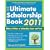 The Ultimate Scholarship Book 2011: Billions of Dollars in Scholarships, Grants and Prizes