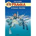 Franka : Risque propre