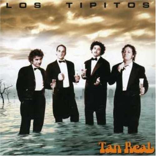 Los Tipitos - Tan Real - Zortam Music