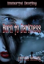 Born to Darkness